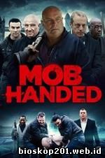 Mob Handed (2016)