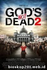 God's Not Dead 2 (2016)